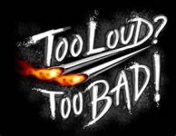 to loud.jpg