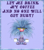 Let Me Drink My Coffee.gif