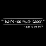 PS_0354W_MUCH_BACON.jpg