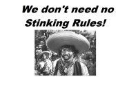 stinking Rules.jpg