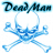 Dead Man Rydin